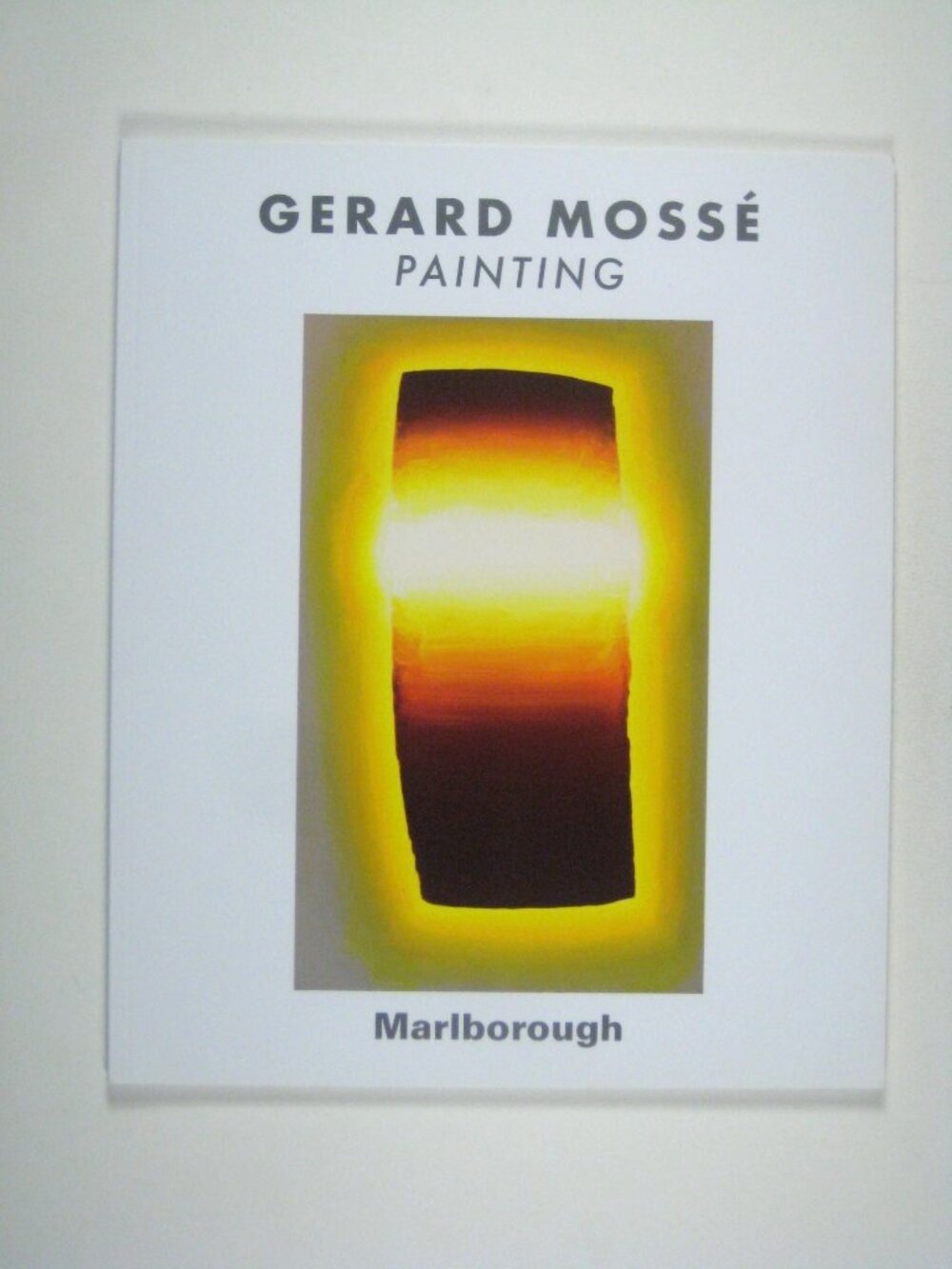 Gerard Mossé Painting Exhibition Catalog Marlborough 2018 Art